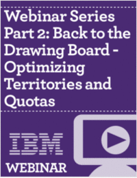 Webinar Series Part 2: Back to the Drawing Board - Optimizing Territories and Quotas