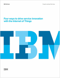 Four Ways to Drive Service Innovation with the Internet of Things
