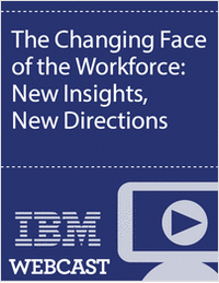The Changing Face of the Workforce: New Insights, New Directions