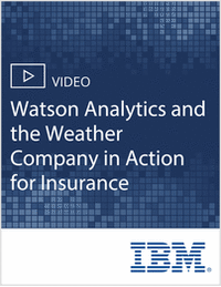 Watson Analytics and the Weather Company in Action for Insurance