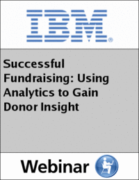 Successful Fundraising: Using Analytics to Gain Donor Insight