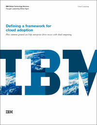 Defining a Framework For Cloud Adoption