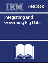 Integrating and Governing Big Data