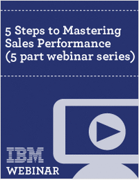5 Steps to Mastering Sales Performance (5 part webinar series)