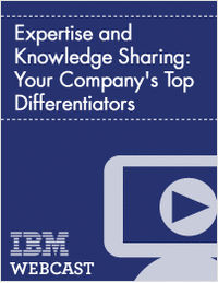 Expertise and Knowledge Sharing: Your Company's Top Differentiators