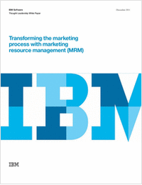 Transforming the Marketing Process with Marketing Resource Management (MRM)