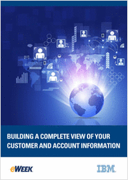 Building a Complete View of Your Customer and Account Information