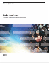 Under Cloud Cover: How Leaders Are Accelerating Competitive Differentiation