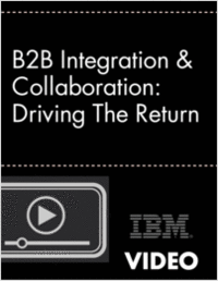 B2B Integration & Collaboration: Driving The Return