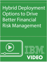 Hybrid Deployment Options to Drive Better Financial Risk Management