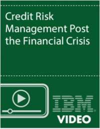 Credit Risk Management Post the Financial Crisis