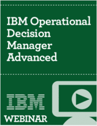 IBM Operational Decision Manager Advanced