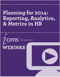 Planning for 2014: Reporting, Analytics, & Metrics in HR