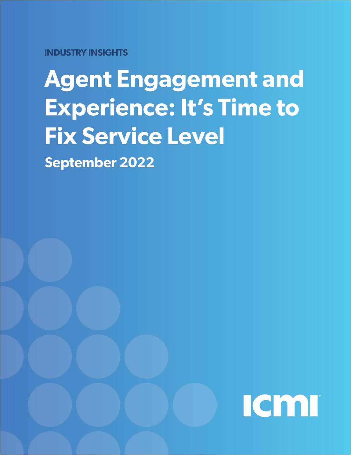 Agent Engagement and Experience: It's Time to Fix Service Level