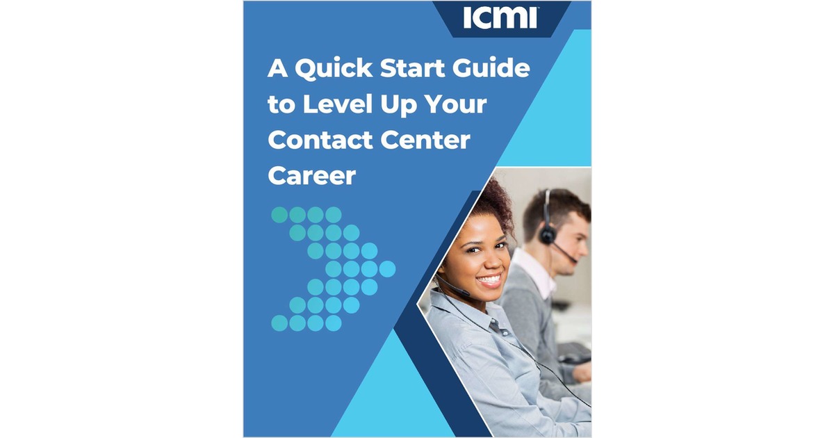 A Quick Start Guide to Level Up Your Contact Center Career