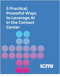 5 Practical, Powerful Ways to Leverage AI in the Contact Center