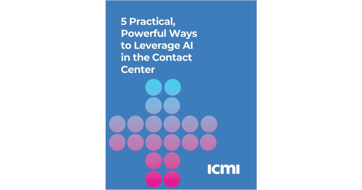 5 Practical, Powerful Ways to Leverage AI in the Contact Center