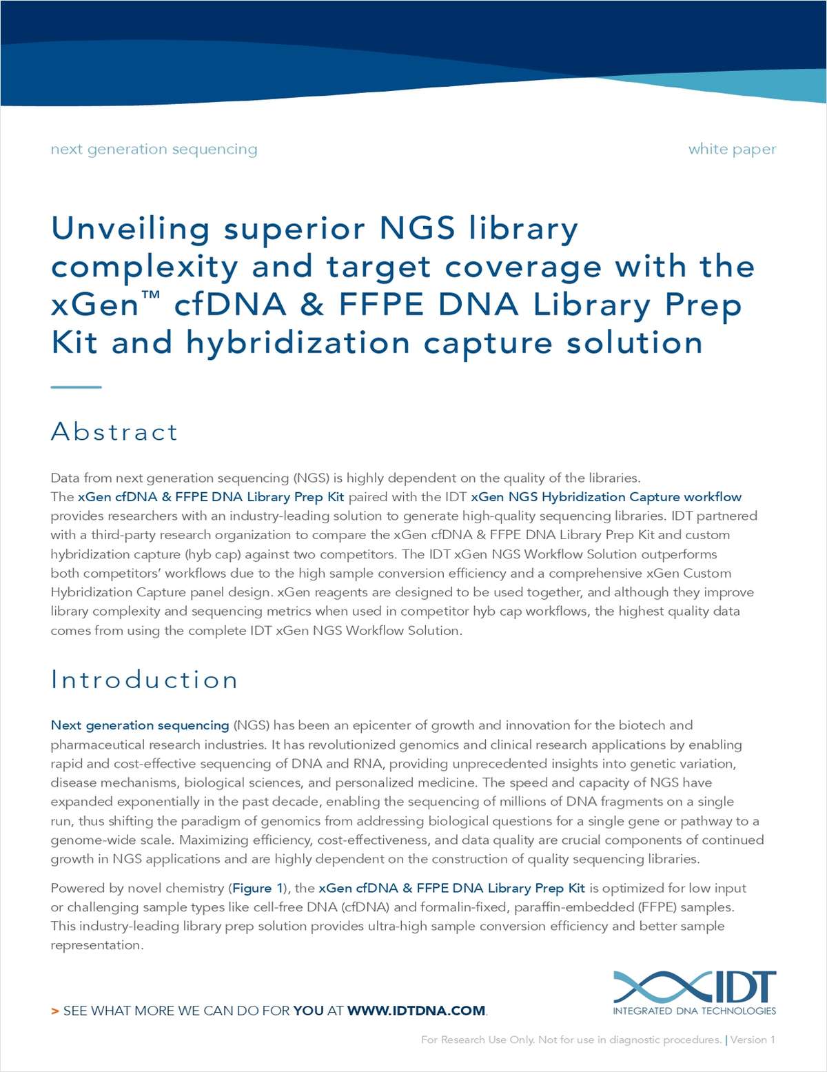Unveiling Superior NGS Library Complexity and Target Coverage With the xGen cfDNA and FFPE DNA Library Prep Kit and Hybridization Capture Solution