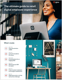 The ultimate guide to retail digital employee experience