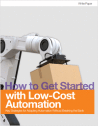 How to Get Started with Low-Cost Automation