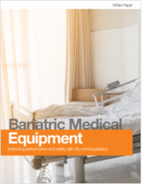 Improving Performance & Safety of Bariatric Equipment with Dry-Running Plastics