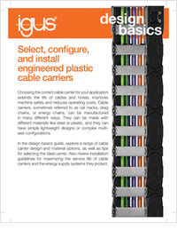 How to select, configure & install engineered plastic cable carriers