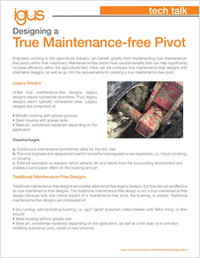 Designing a true maintenance-free pivot