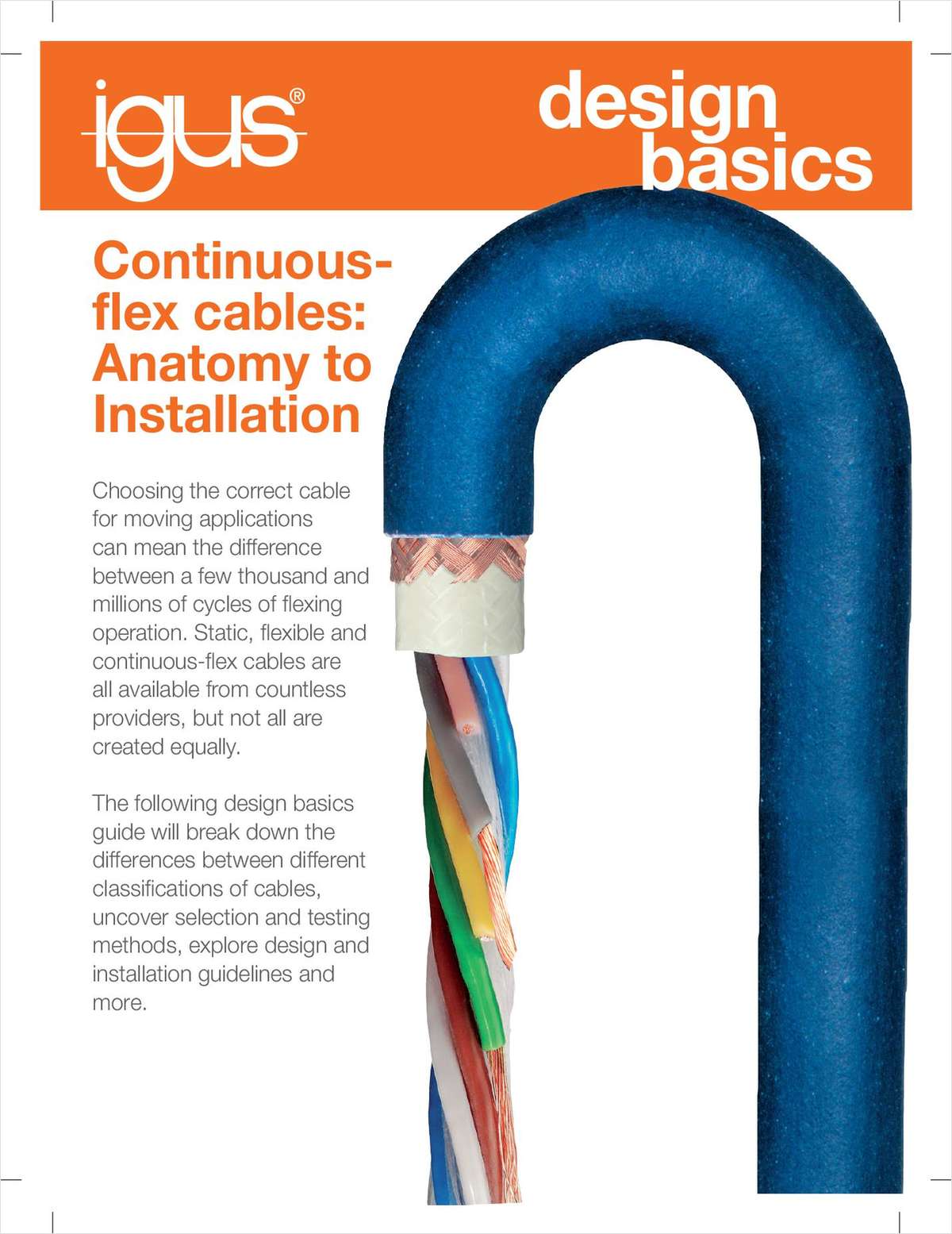 What does it mean for a cable to be 'continuous-flex'?