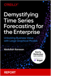 Demystifying Time Series Forecasting: An O'Reilly Guide to Navigating the Future with AI-Driven Insights