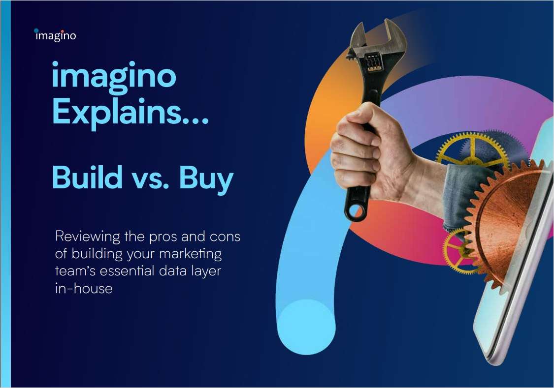 imagino Explains... Build vs. Buy