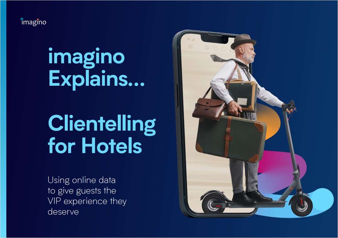 imagino Explains - Clientelling for Hotels