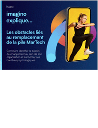 imagino explique - Les obstacles liés au remplacement de la pile MarTech