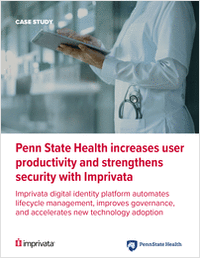 Penn State Health increases user productivity and strengthens security with Imprivata