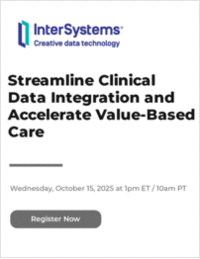 Streamline Clinical Data Integration and Accelerate Value-Based Care