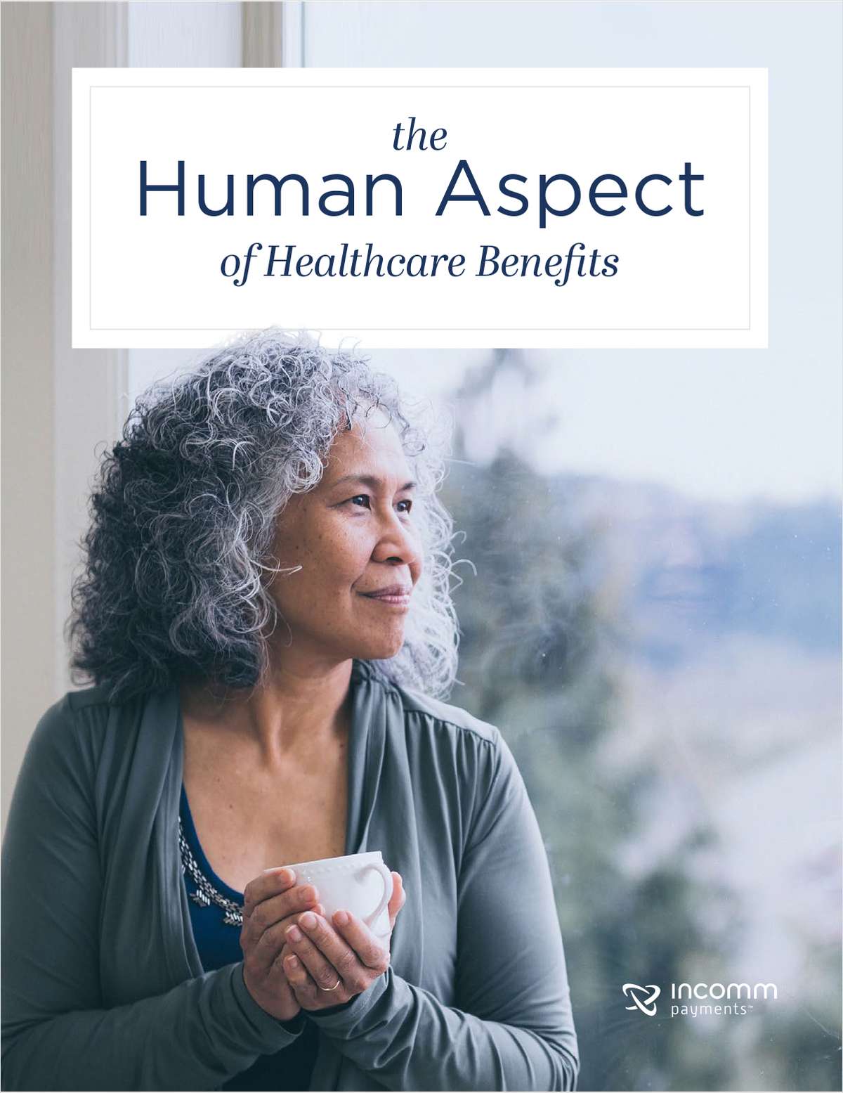 The Human Aspect of Healthcare Benefits