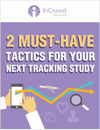 2 Must-Have Tactics For Your Next Tracking Study