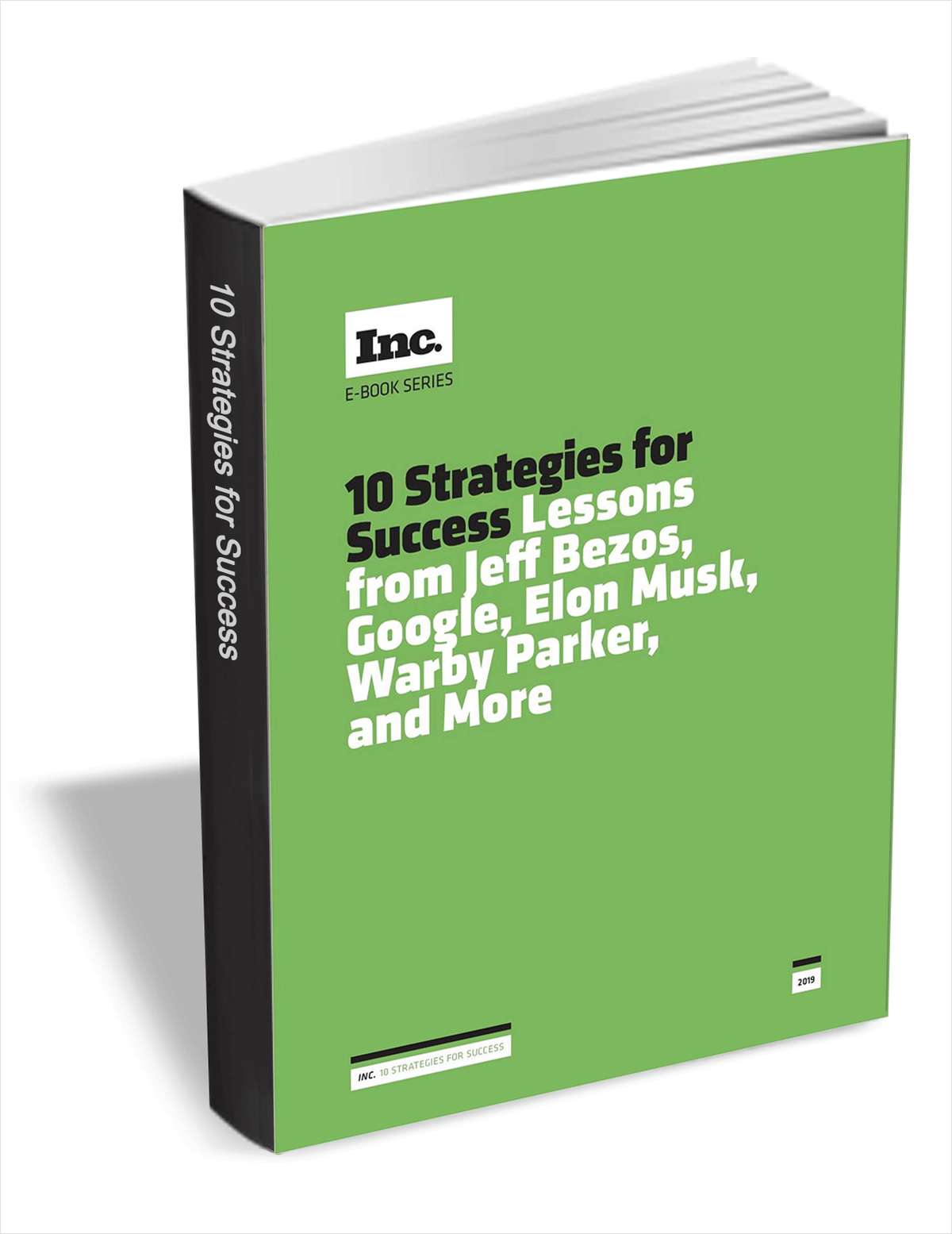 Inc.'s 10 Strategies for Success: Lessons from Jeff Bezos, Google, Elon Musk, Warby Parker, and More