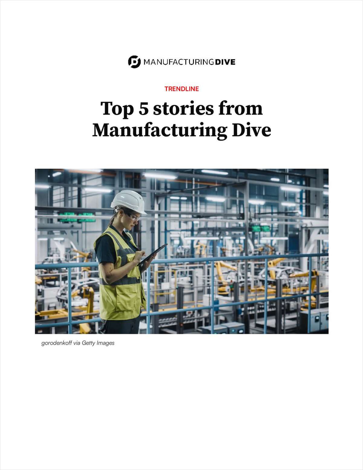 Manufacturing's 2025 Critical Challenges: 5 Key Stories