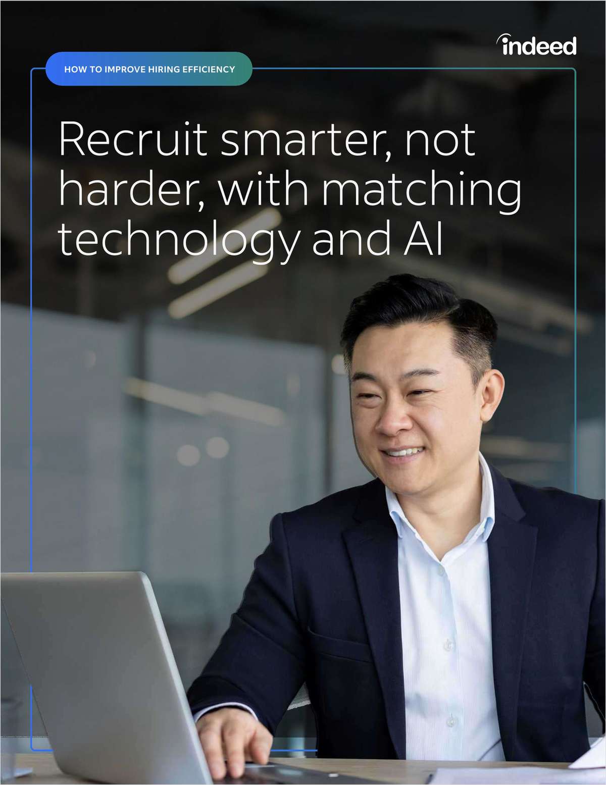 How to improve Hiring Efficiency: Recruit Smarter not Harder with matching technology and AI
