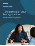 Take Control of Your Hiring Pipeline &mdash; Indeed