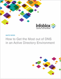 How to Get the Most Out of DNS in an Active Directory Environment