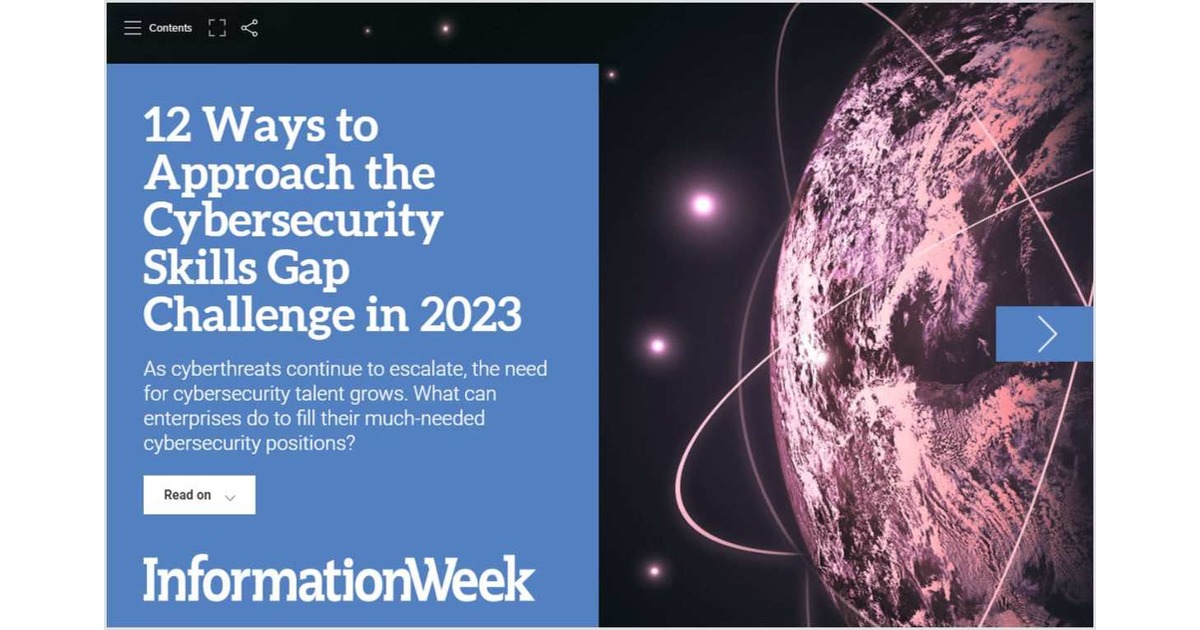 12 Ways To Approach The Cybersecurity Skills Gap Challenge In 2023 Free ...