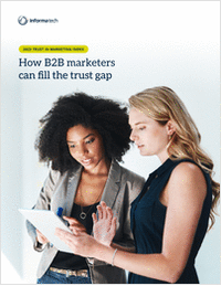 2023 Trust in Marketing Index: How B2B Marketers can fill the trust gap