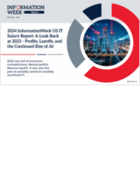 2024 InformationWeek US IT Salary Report: A Look Back at 2023 -- Profits, Layoffs, and the Continued Rise of AI
