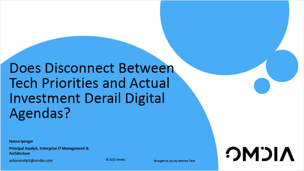 Does Disconnect Between Tech Priorities and Actual Investment Derail Digital Agendas?