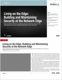 Living on the Edge: Building and Maintaining Security at the Network Edge