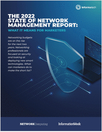 2022 State of Network Management Report: What It Means to Marketers