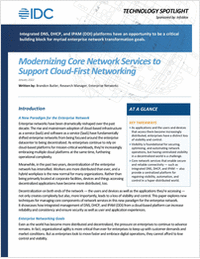 IDC Technology Spotlight: Modernizing Core Network Services to Support Cloud-First Networking