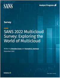 SANS 2022 Multicloud Survey: Exploring the World of Multicloud