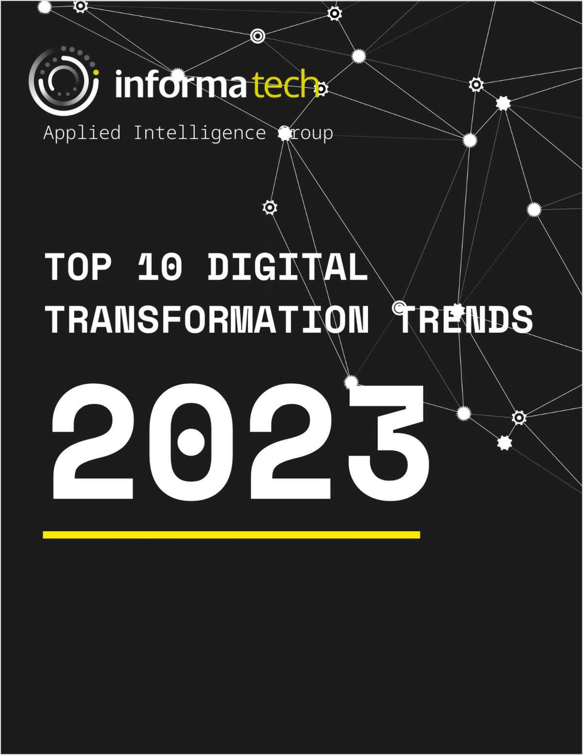 Top Ten Digital Transformative Trends 2023